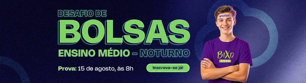 Desafio Bolsas Ensino Médio 2027